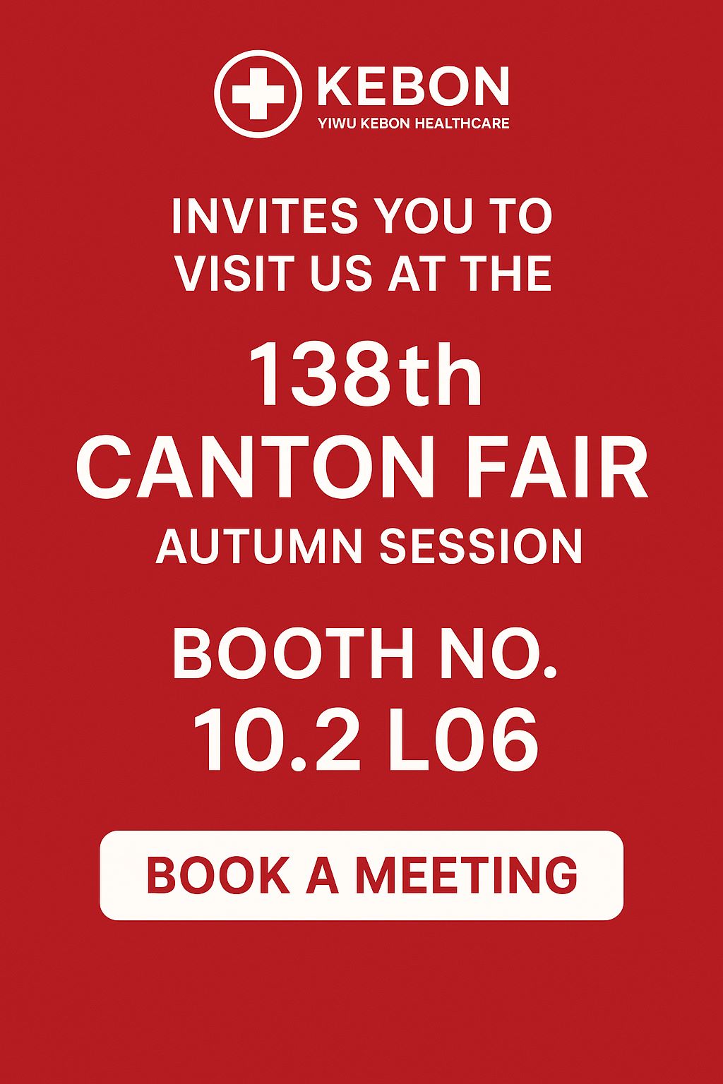 138a Fiera di Canton – Stand 10.2 L06